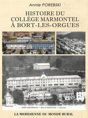 cover image of Histoire du collège Marmontel à Bort-les-Orgues